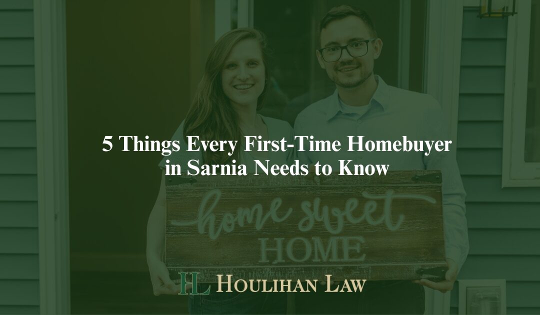 5 Things Every First-Time Homebuyer in Sarnia Needs to Know